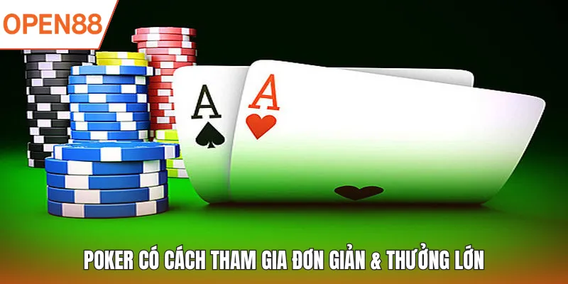 Game có cách tham gia đơn giản & thưởng lớn